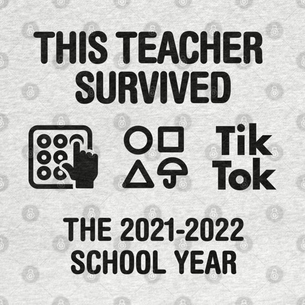 End of year last day of school teachers gift 2022 This teacher survived the 2021 2022 school year by LaundryFactory